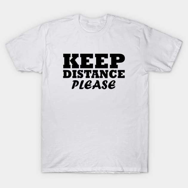 Keep Distance T-Shirt by Milaino